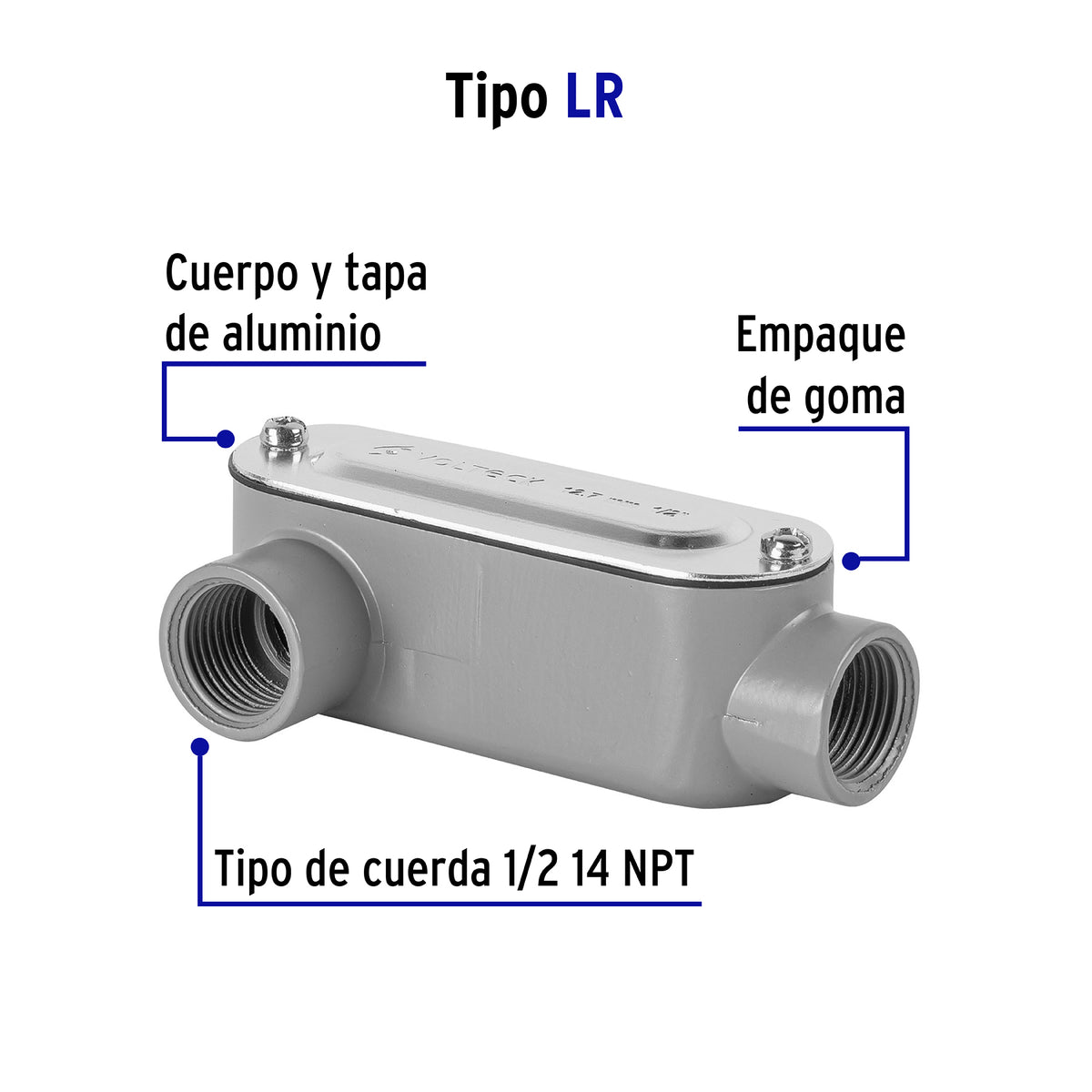 Condulet 1/2" conexión tipo LR, Volteck