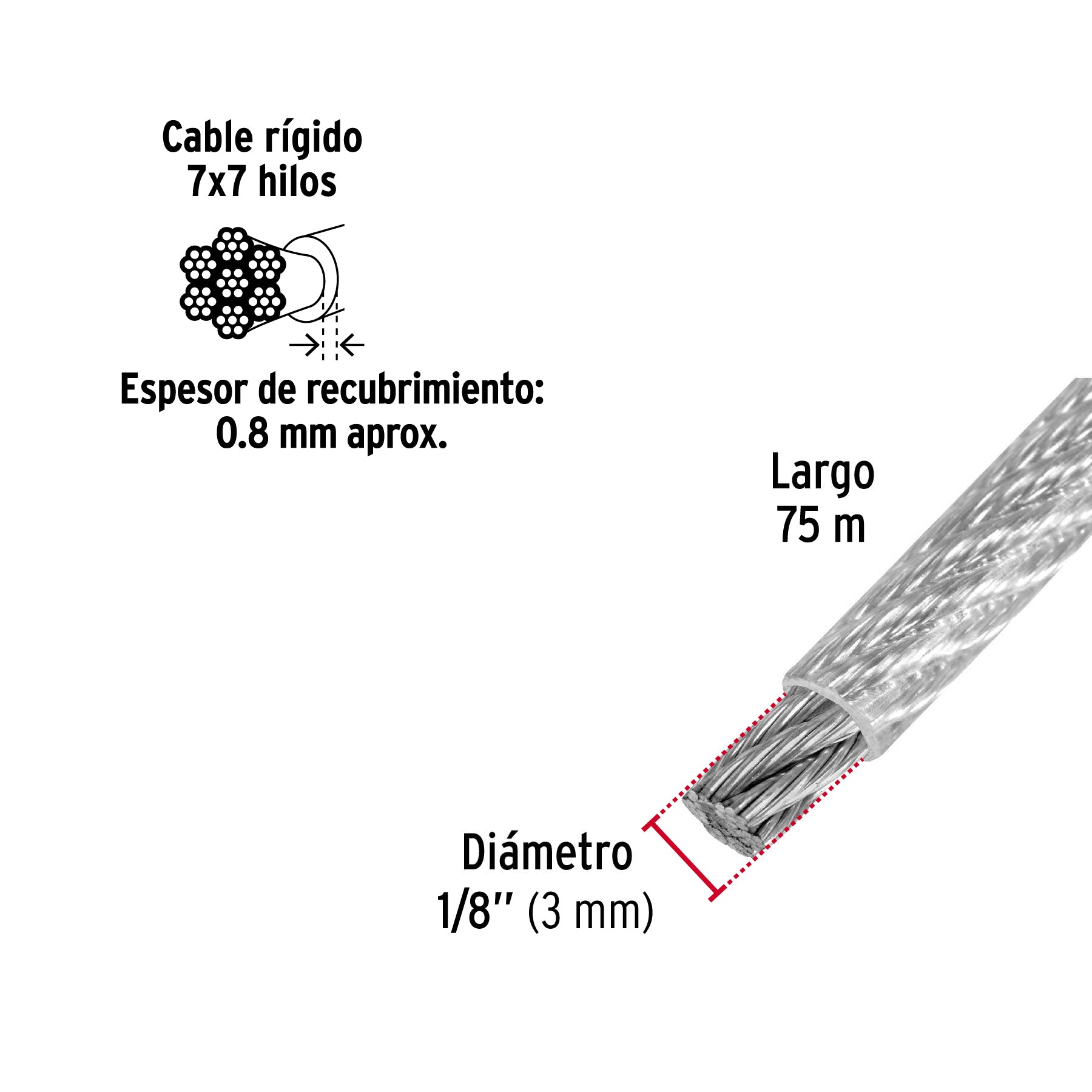 Cable rígido de acero 1/8", recubierto PVC, 7X7, 75 m