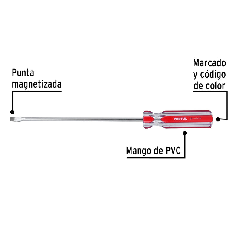 Desarmador plano, 1/4 x 8", mango pvc, pretul