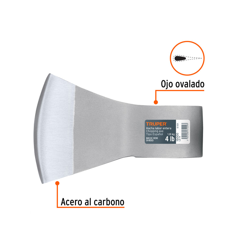 Hacha labor entera, 4 lb, sin mango