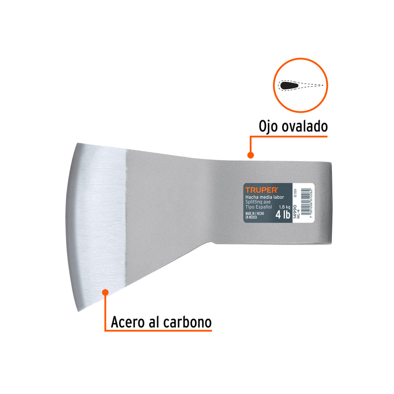 Hacha media labor, 4 lbs, sin mango